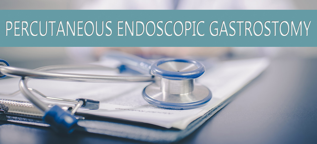 Percutaneous Endoscopic Gastrostomy